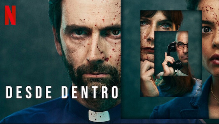 Miniserie “Desde dentro”